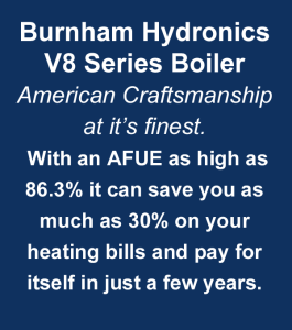 Burnham hydronic V8 series boiler is American craftsmanship at it's finest