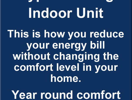 Banner stating: Hyper-Heating indoor unit; this is how you reduce your energy bill without changing the comfort level in your home