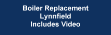 Boiler replacement Lynnfield. Includes video