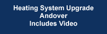 Heating system upgrade Andover, MA-includes video
