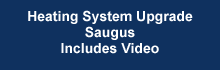 Heating system upgrade Saugus, MA-includes video