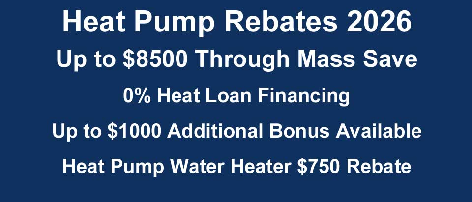 Heat pump rebates 2026. Up to $ 8500 through Mass Save